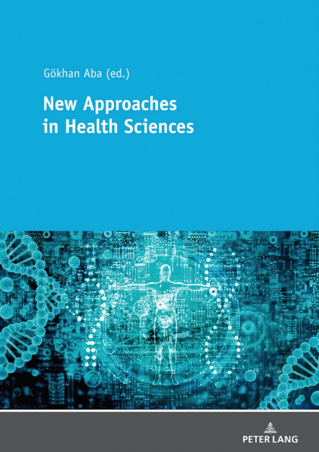 New Approaches in Health Sciences New Methods and Developments in Health Sciences 1st Edition â€“ PDF/EPUB Version Downloadable