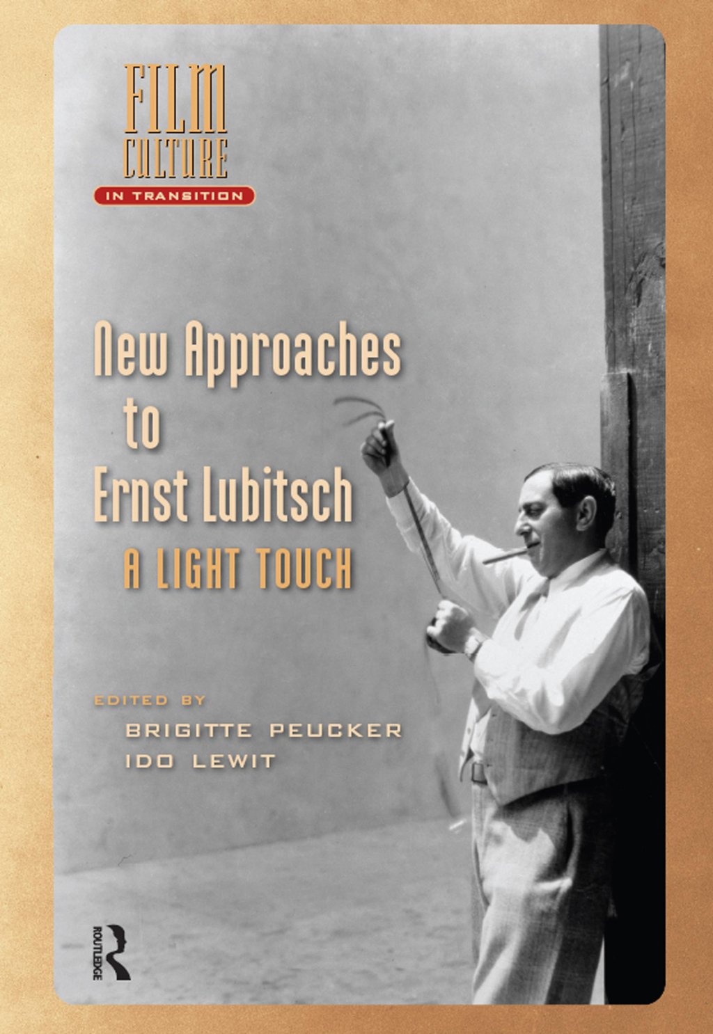 New Approaches to Ernst Lubitsch A Light Touch 1st Edition â€“ PDF/EPUB Version Downloadable