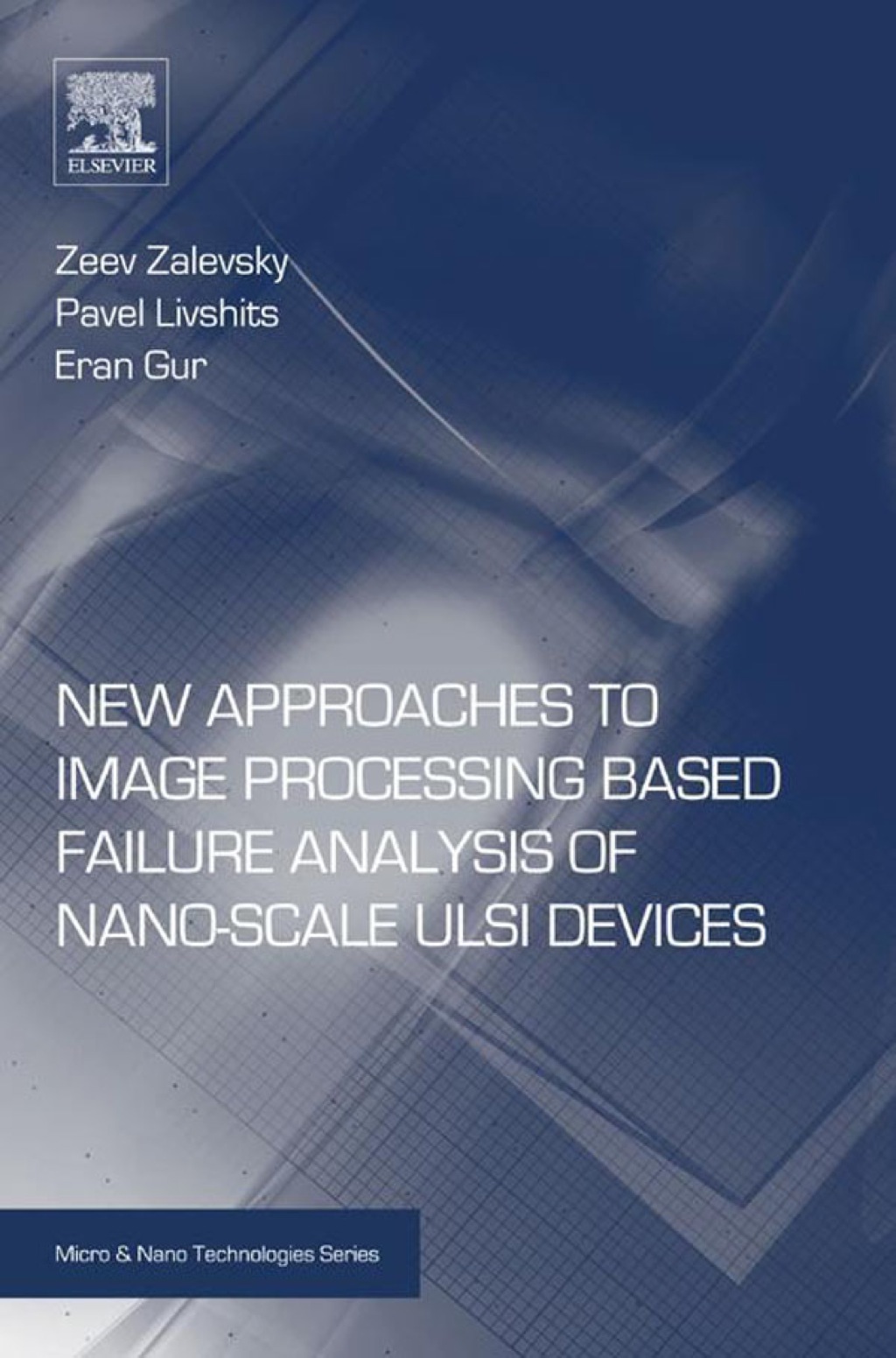 New Approaches to Image Processing based Failure Analysis of Nano-Scale ULSI Devices  â€“ PDF/EPUB Version Downloadable