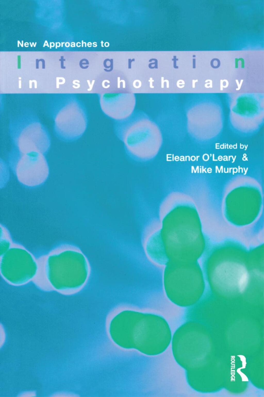 New Approaches to Integration in Psychotherapy 1st Edition â€“ PDF/EPUB Version Downloadable