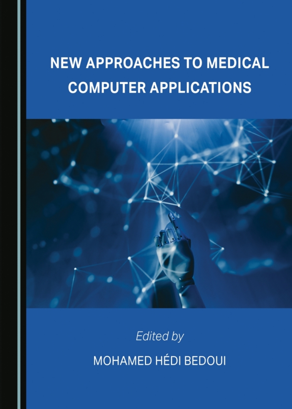 New Approaches to Medical Computer Applications 1st Edition â€“ PDF/EPUB Version Downloadable