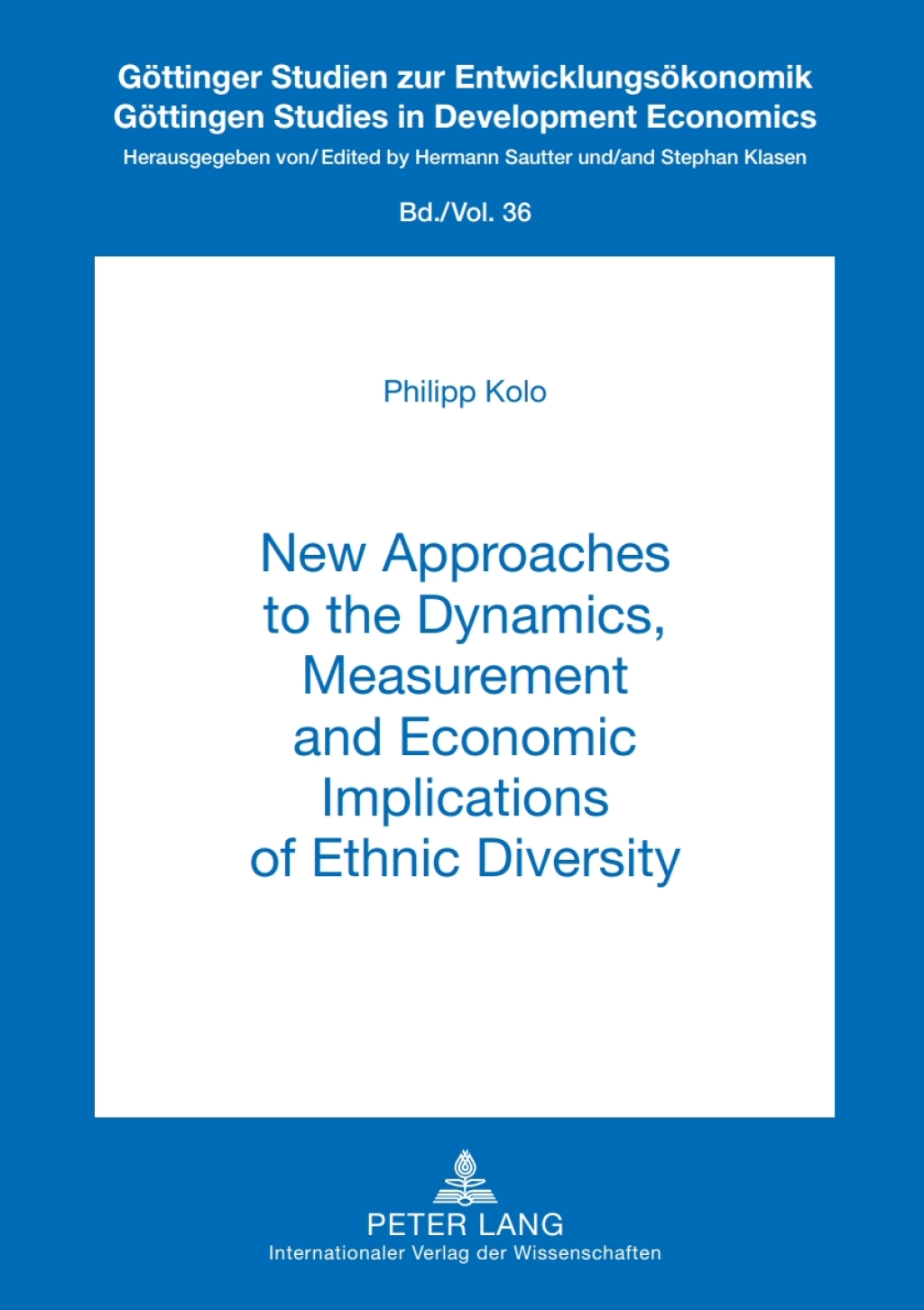 New Approaches to the Dynamics, Measurement and Economic Implications of Ethnic Diversity 1st Edition â€“ PDF/EPUB Version Downloadable