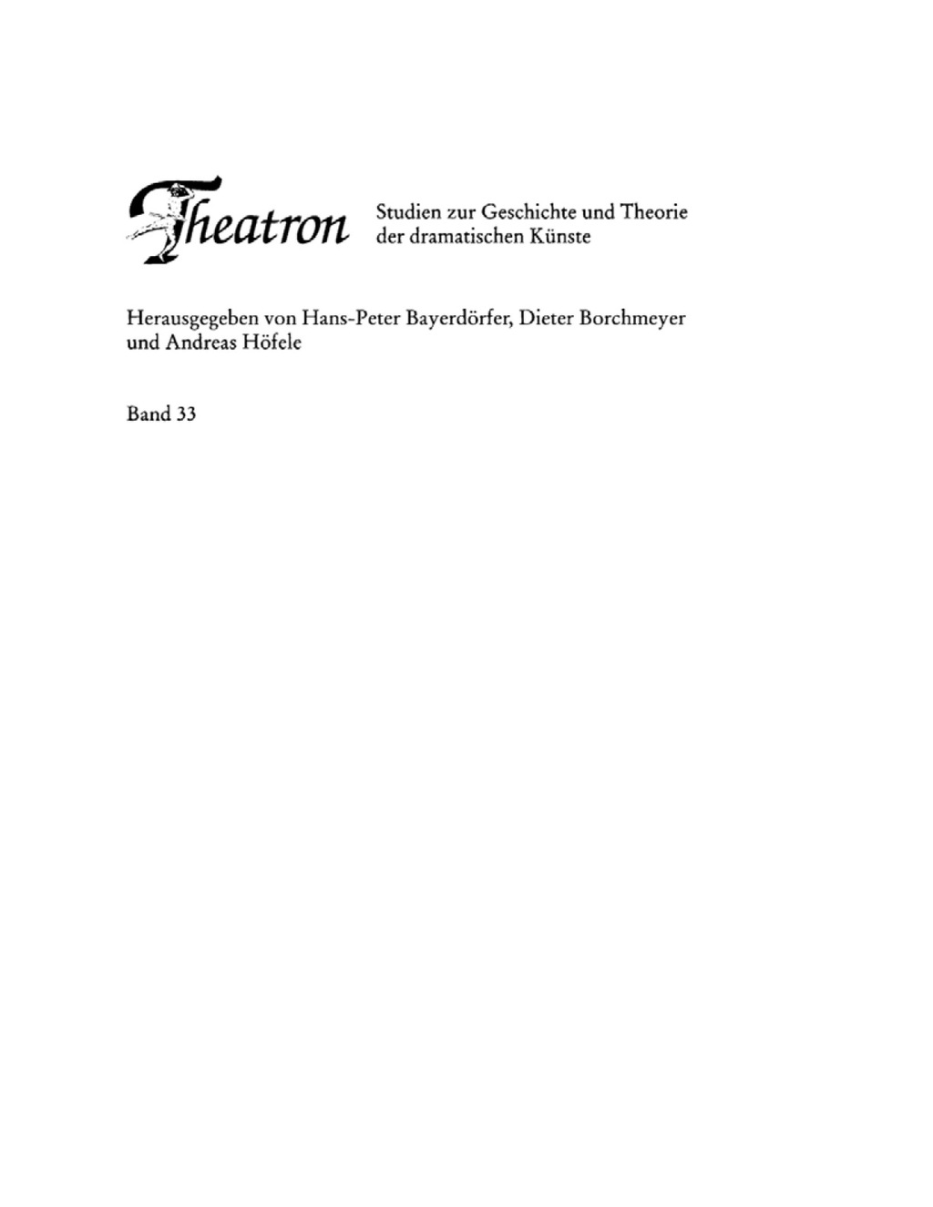 New Approaches to Theatre Studies and Performance Analysis Papers Presented at the Colston Symposium, Bristol, 21-23 March 1997 1st Edition â€“ PDF/EPUB Version Downloadable