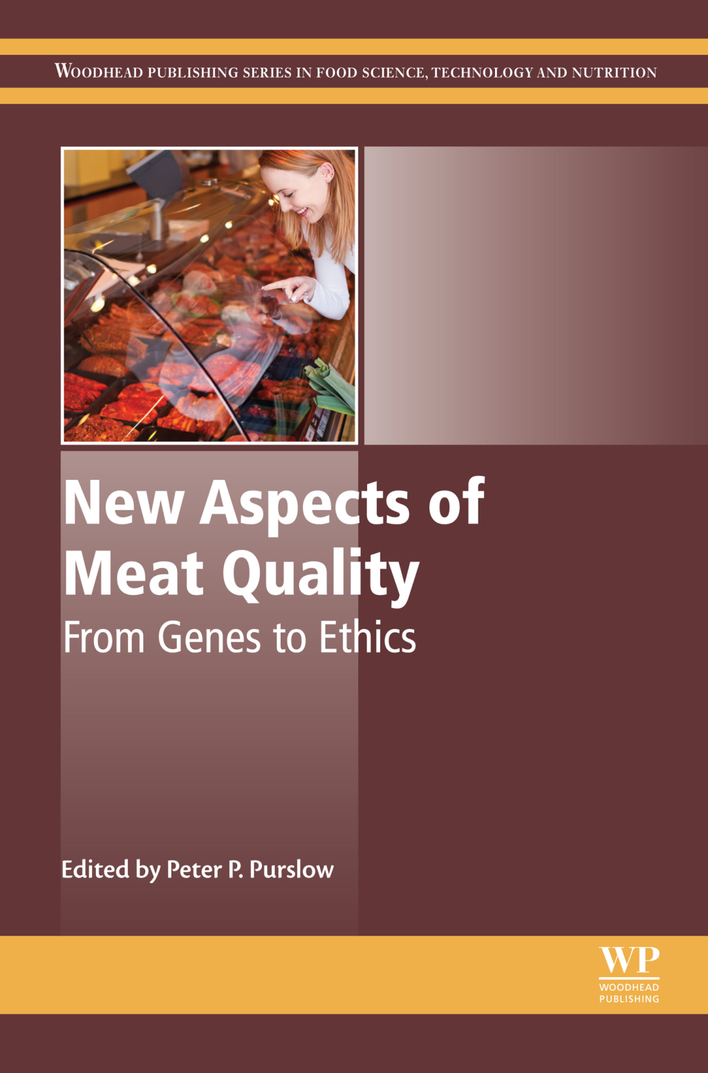 New Aspects of Meat Quality From Genes to Ethics  â€“ PDF/EPUB Version Downloadable