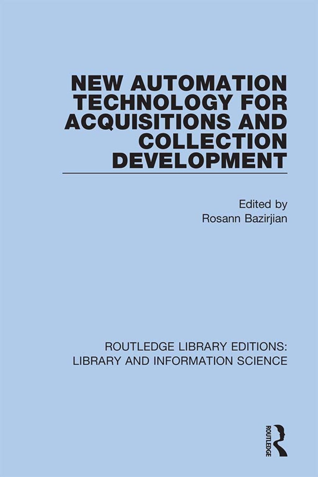 New Automation Technology for Acquisitions and Collection Development 1st Edition â€“ PDF/EPUB Version Downloadable