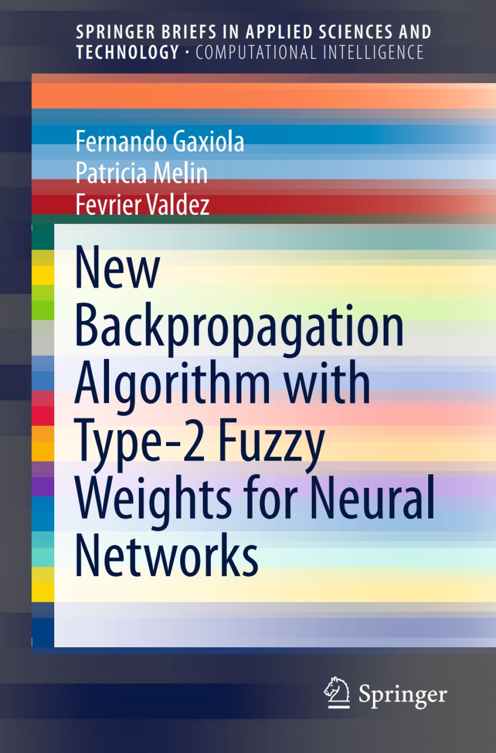 New Backpropagation Algorithm with Type-2 Fuzzy Weights for Neural Networks  â€“ PDF/EPUB Version Downloadable