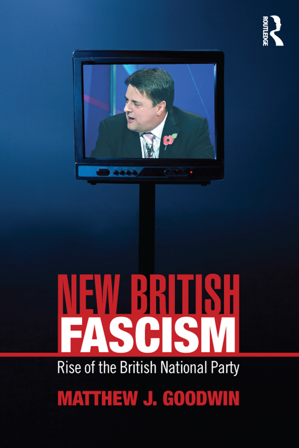 New British Fascism Rise of the British National Party 1st Edition â€“ PDF/EPUB Version Downloadable