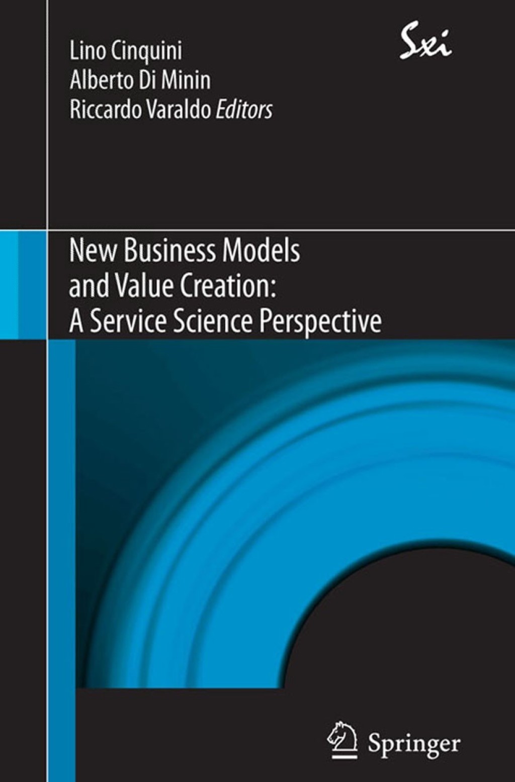 New Business Models and Value Creation: A Service Science Perspective  â€“ PDF/EPUB Version Downloadable