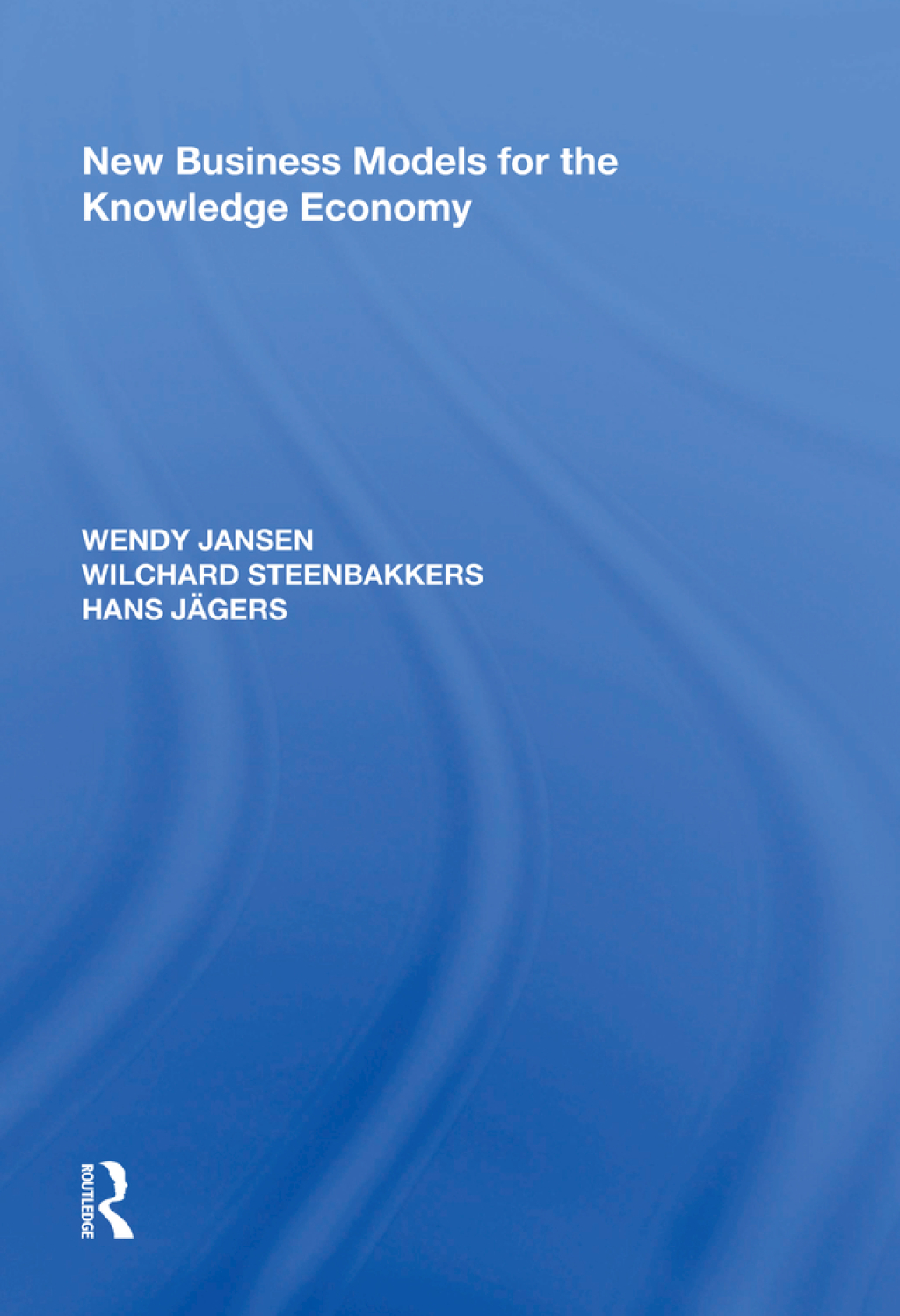 New Business Models for the Knowledge Economy 1st Edition â€“ PDF/EPUB Version Downloadable