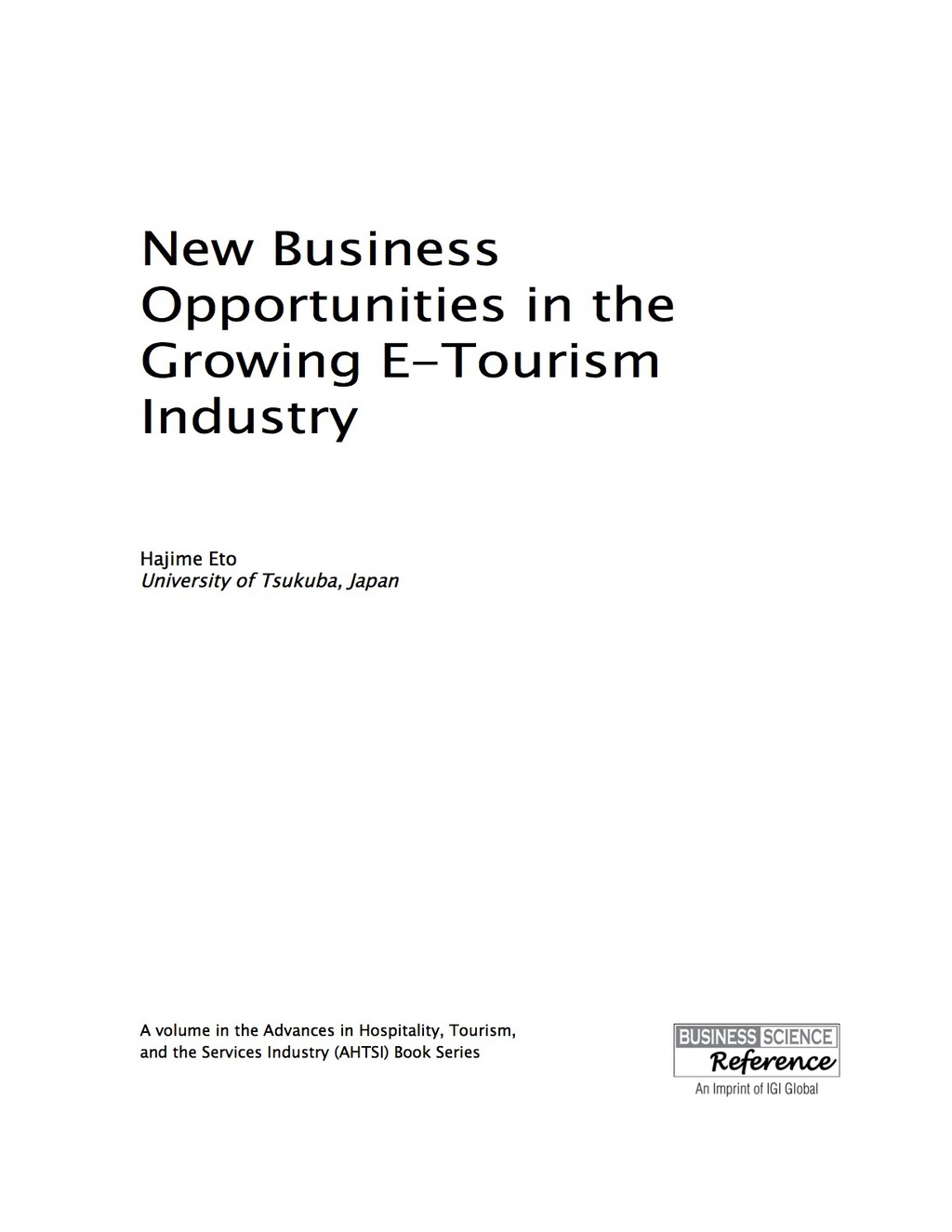 New Business Opportunities in the Growing E-Tourism Industry  â€“ PDF/EPUB Version Downloadable