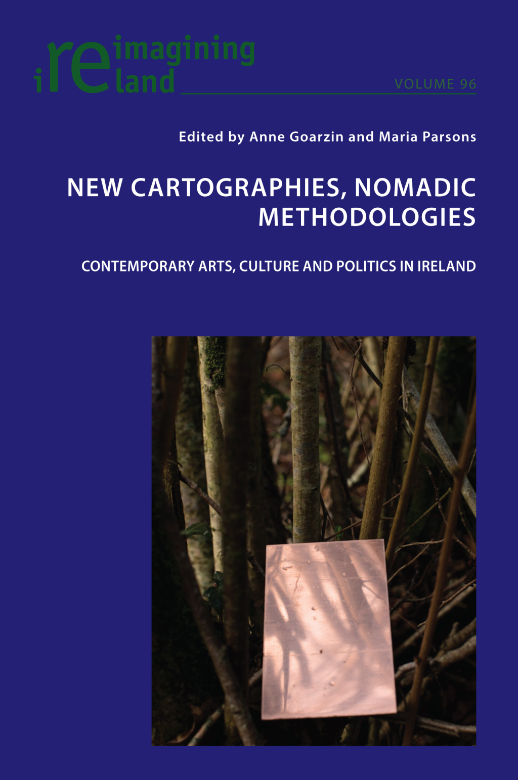 New Cartographies, Nomadic Methodologies Contemporary Arts, Culture and Politics in Ireland 1st Edition â€“ PDF/EPUB Version Downloadable