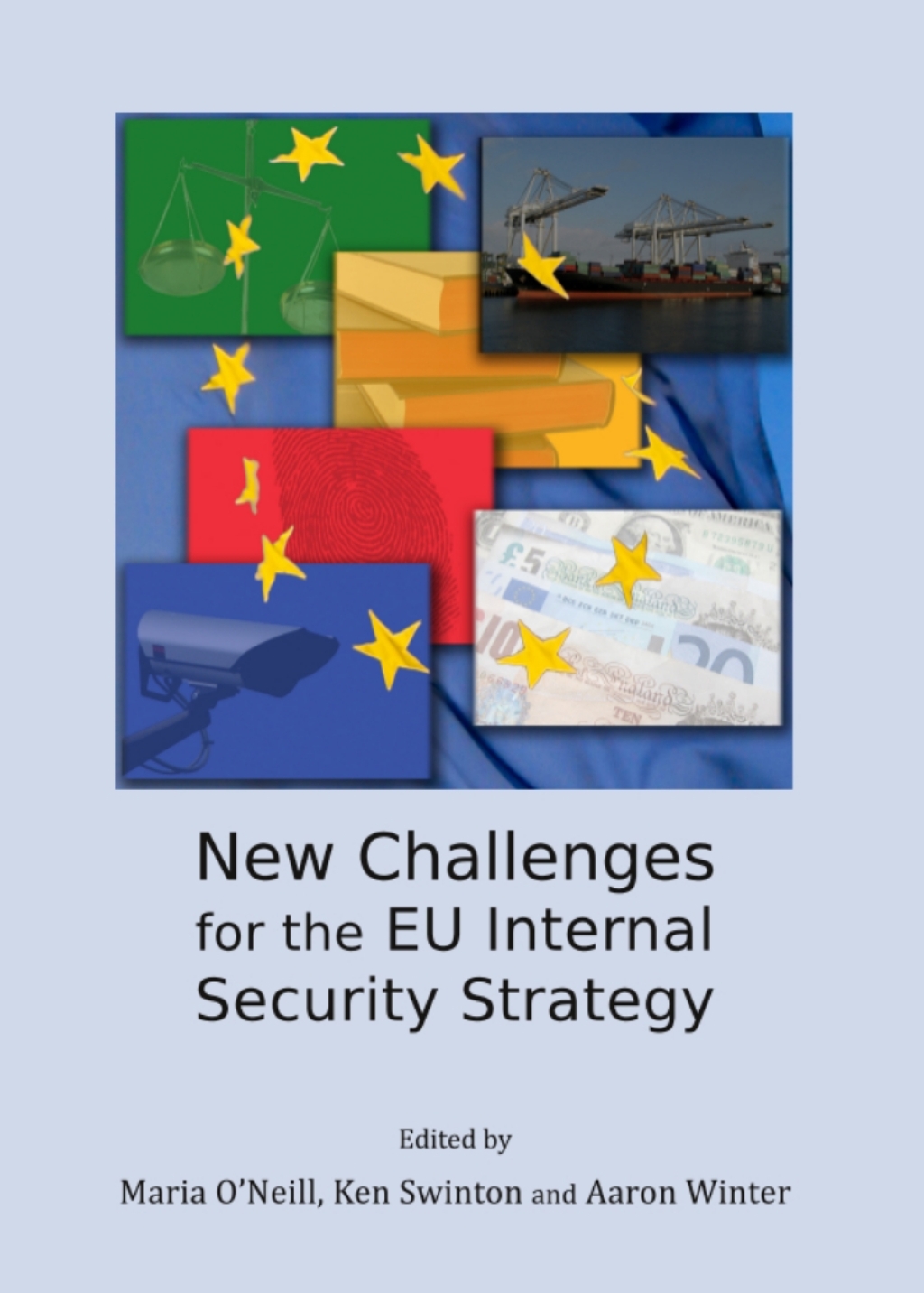 New Challenges for the EU Internal Security Strategy 1st Edition â€“ PDF/EPUB Version Downloadable