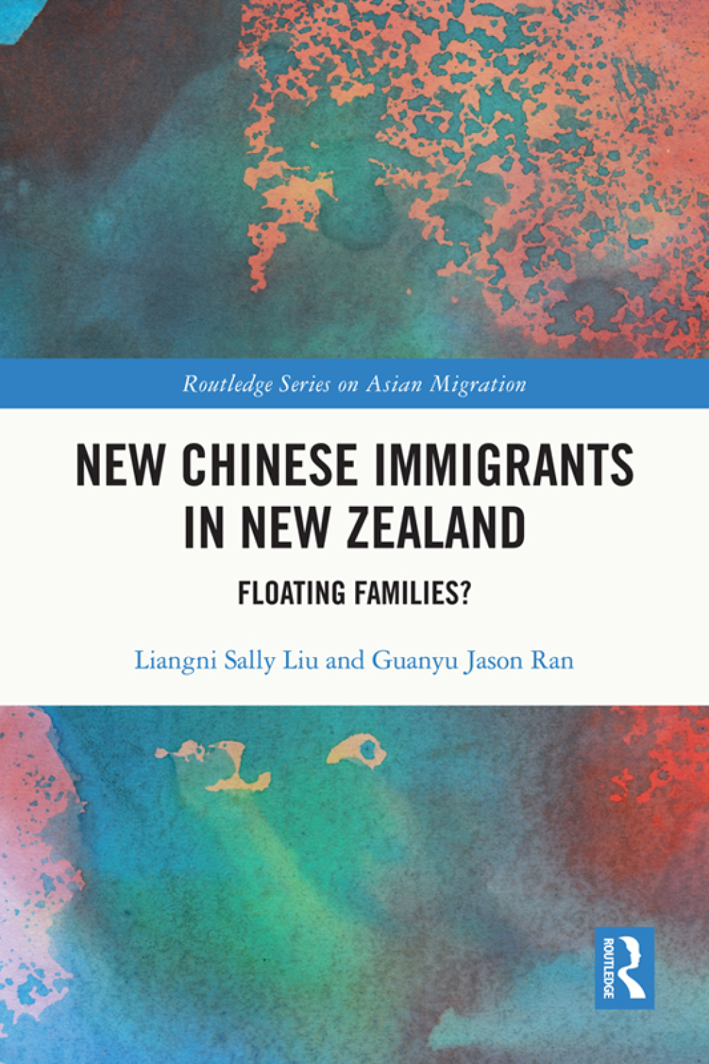 New Chinese Immigrants in New Zealand Floating families? 1st Edition â€“ PDF/EPUB Version Downloadable