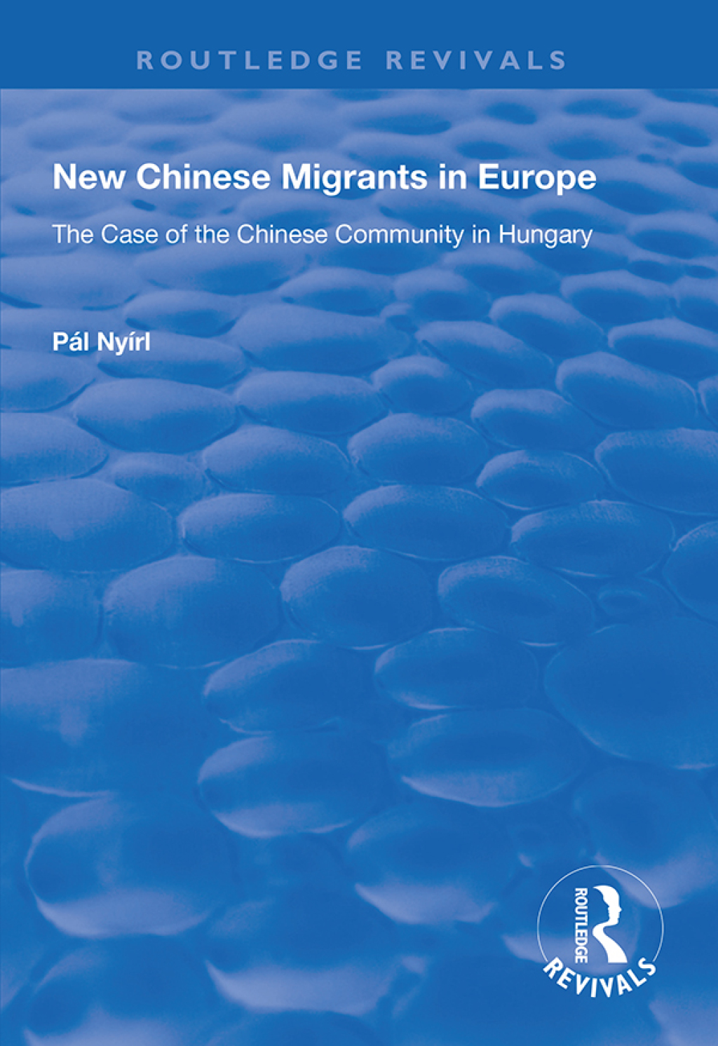 New Chinese Migrants in Europe The Case of the Chinese Community in Hungary 1st Edition â€“ PDF/EPUB Version Downloadable