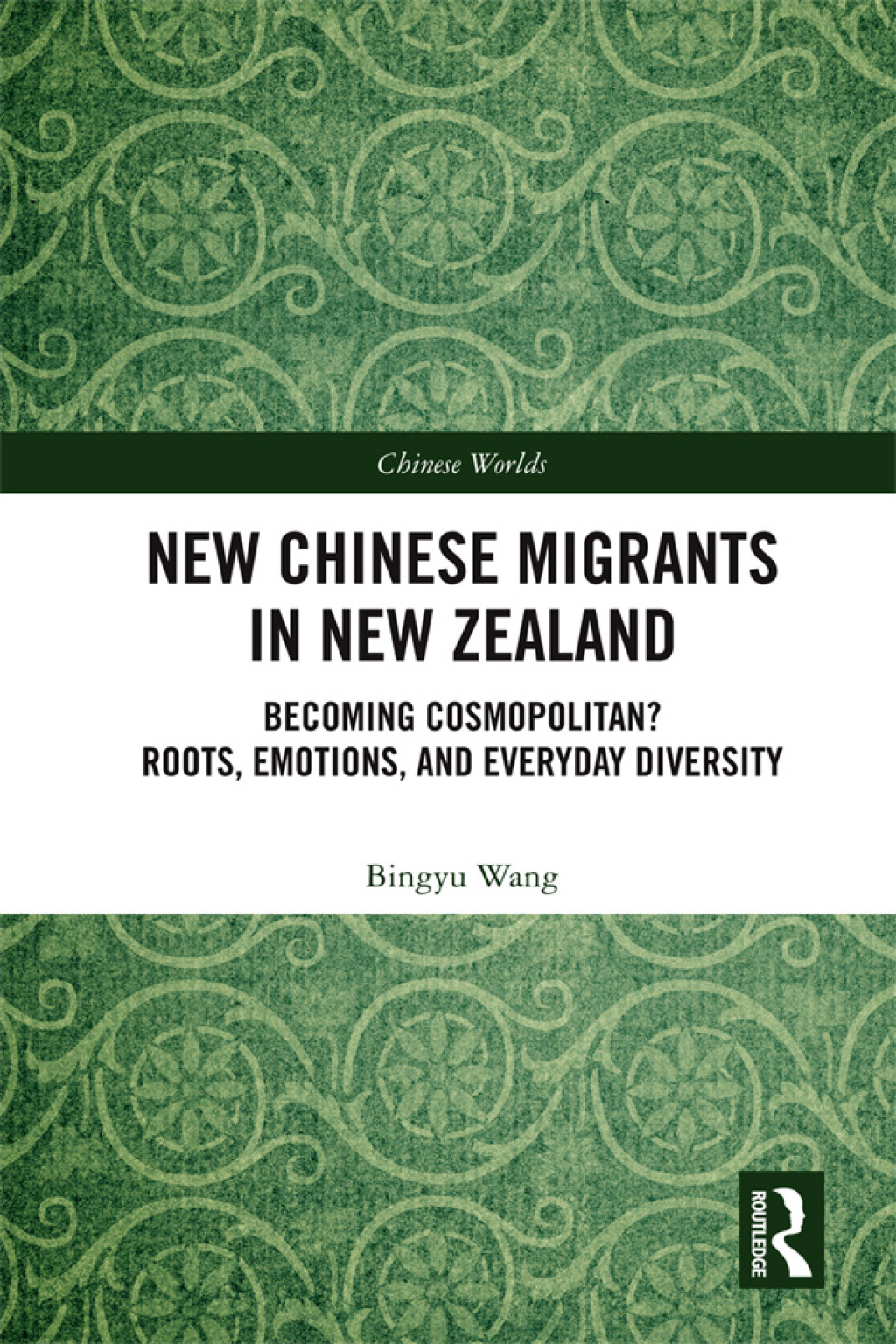 New Chinese Migrants in New Zealand Becoming Cosmopolitan? Roots, Emotions, and Everyday Diversity 1st Edition â€“ PDF/EPUB Version Downloadable