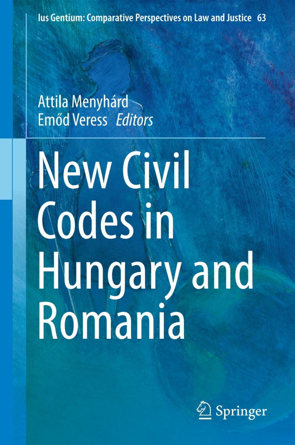 New Civil Codes in Hungary and Romania  â€“ PDF/EPUB Version Downloadable