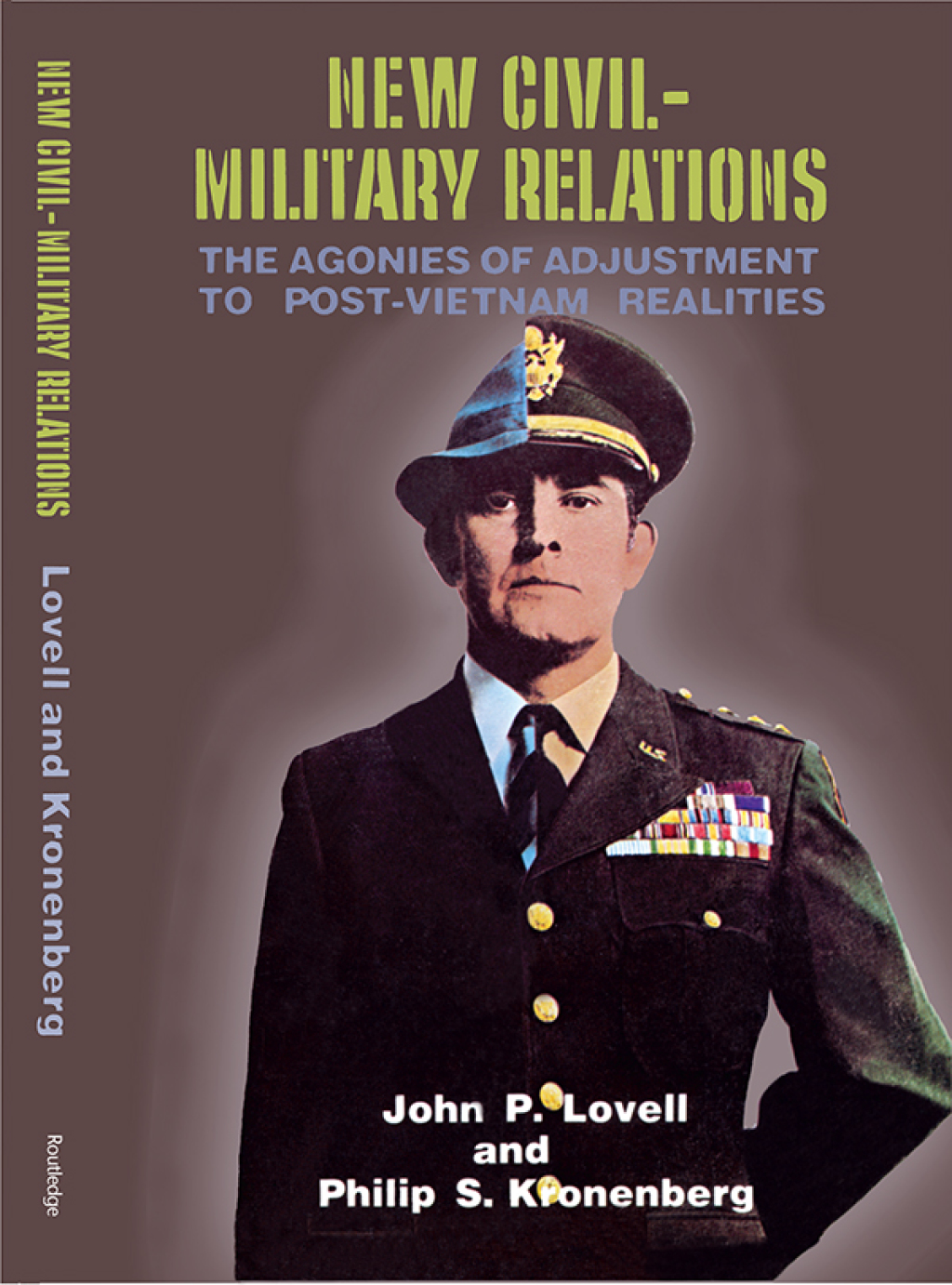 New Civil-Military Relations The Agonies of Adjustment to Post-Vietnam Realities 1st Edition â€“ PDF/EPUB Version Downloadable