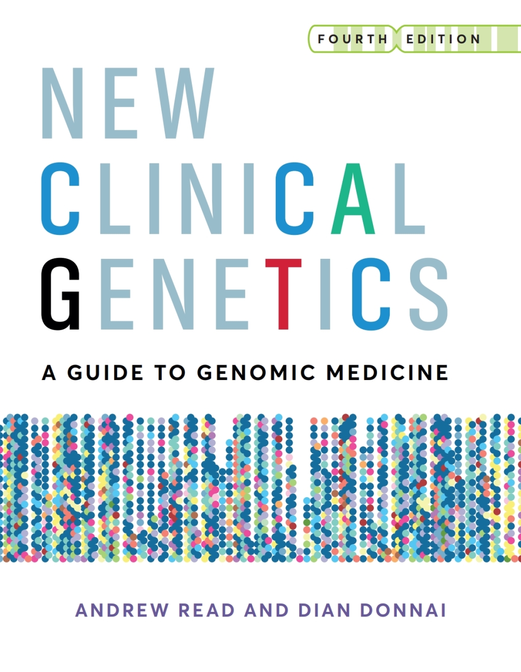 New Clinical Genetics A Guide to Genomic Medicine 4th Edition â€“ PDF/EPUB Version Downloadable