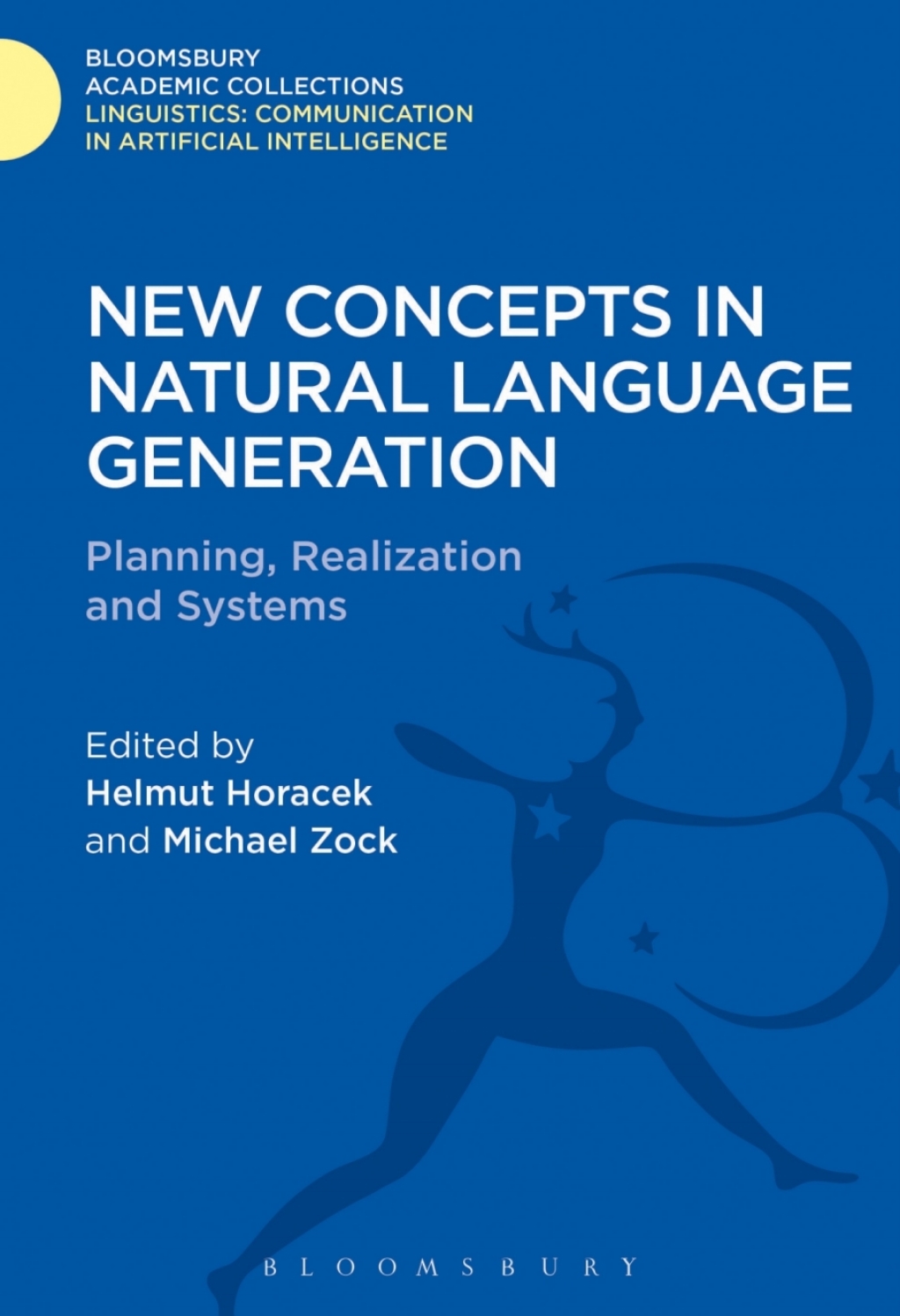 New Concepts in Natural Language Generation Planning, Realization and Systems 1st Edition â€“ PDF/EPUB Version Downloadable