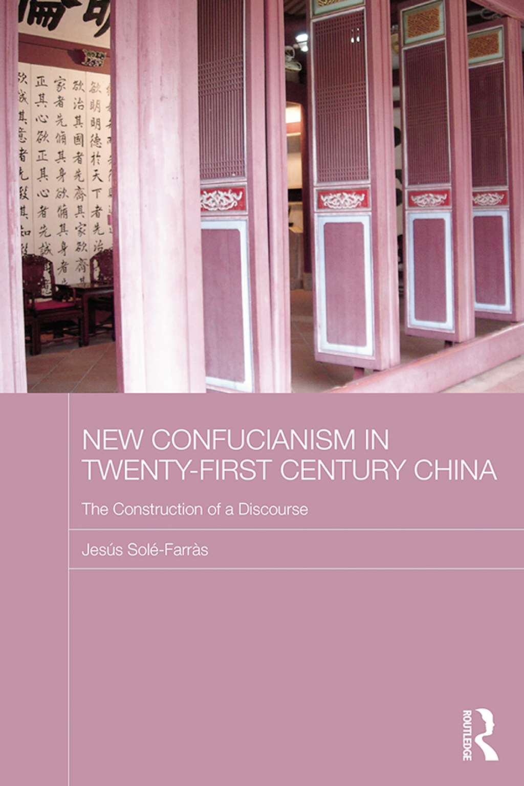 New Confucianism in Twenty-First Century China The Construction of a Discourse 1st Edition â€“ PDF/EPUB Version Downloadable