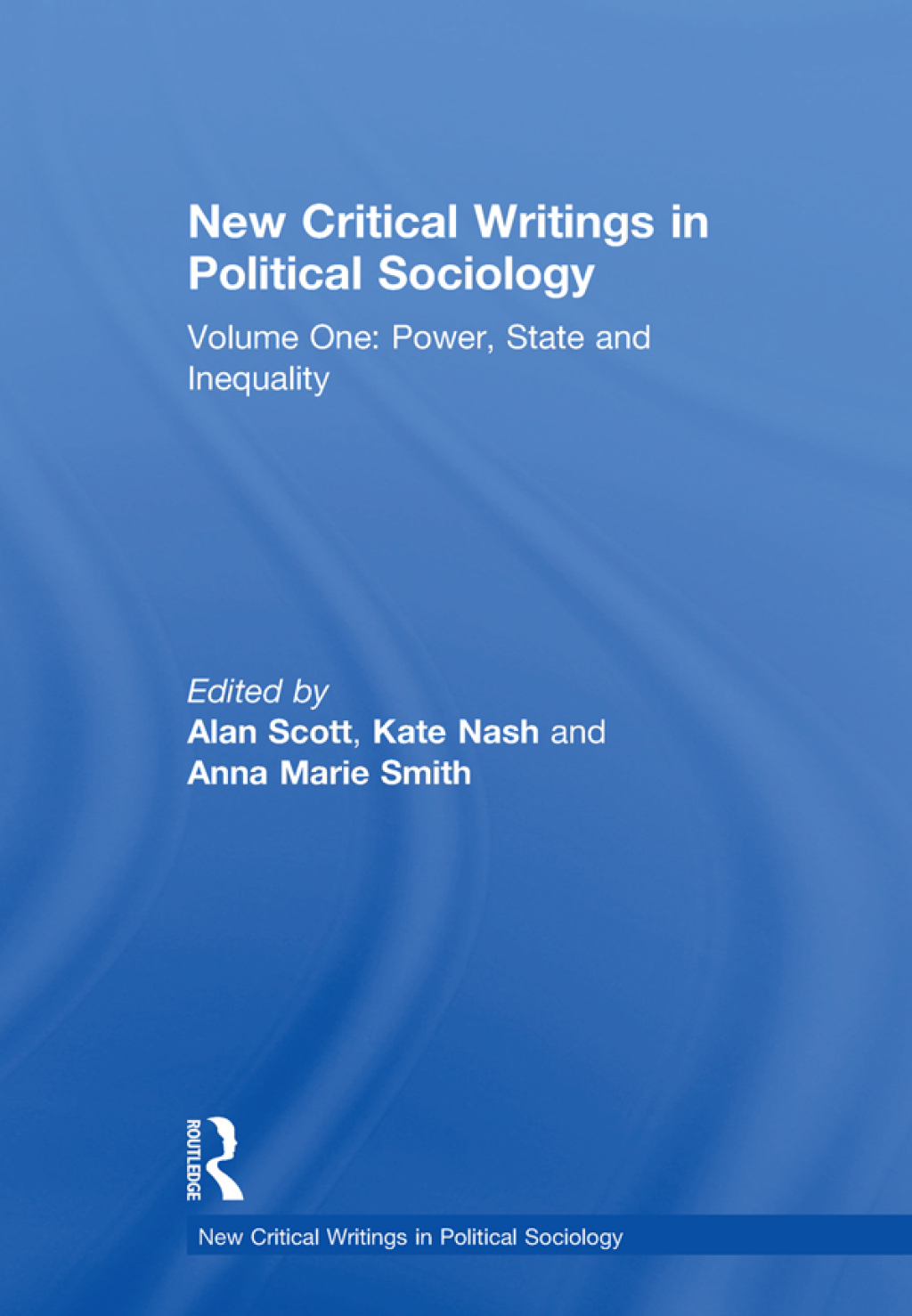 New Critical Writings in Political Sociology Volume One: Power, State and Inequality 1st Edition â€“ PDF/EPUB Version Downloadable