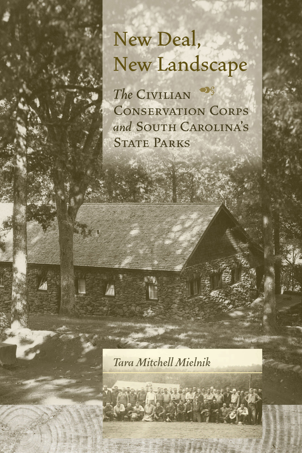 New Deal, New Landscape The Civilian Conservation Corps and South Carolina's State Parks  â€“ PDF/EPUB Version Downloadable