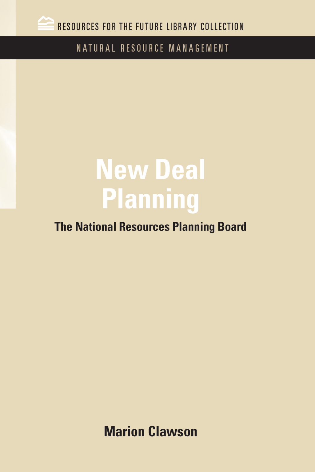 New Deal Planning The National Resources Planning Board 1st Edition â€“ PDF/EPUB Version Downloadable