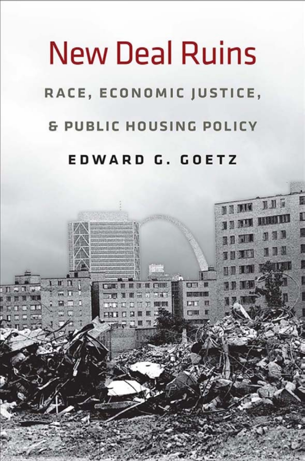 New Deal Ruins Race, Economic Justice, and Public Housing Policy 1st Edition â€“ PDF/EPUB Version Downloadable
