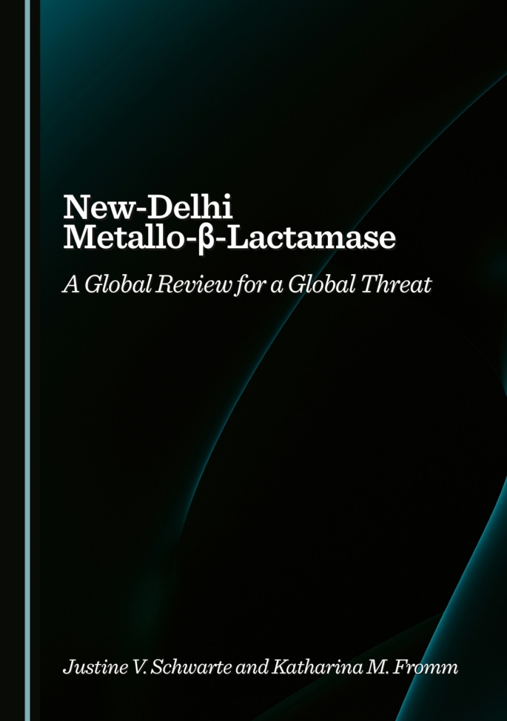 New-Delhi Metallo-Î²-Lactamase A Global Review for a Global Threat 1st Edition â€“ PDF/EPUB Version Downloadable
