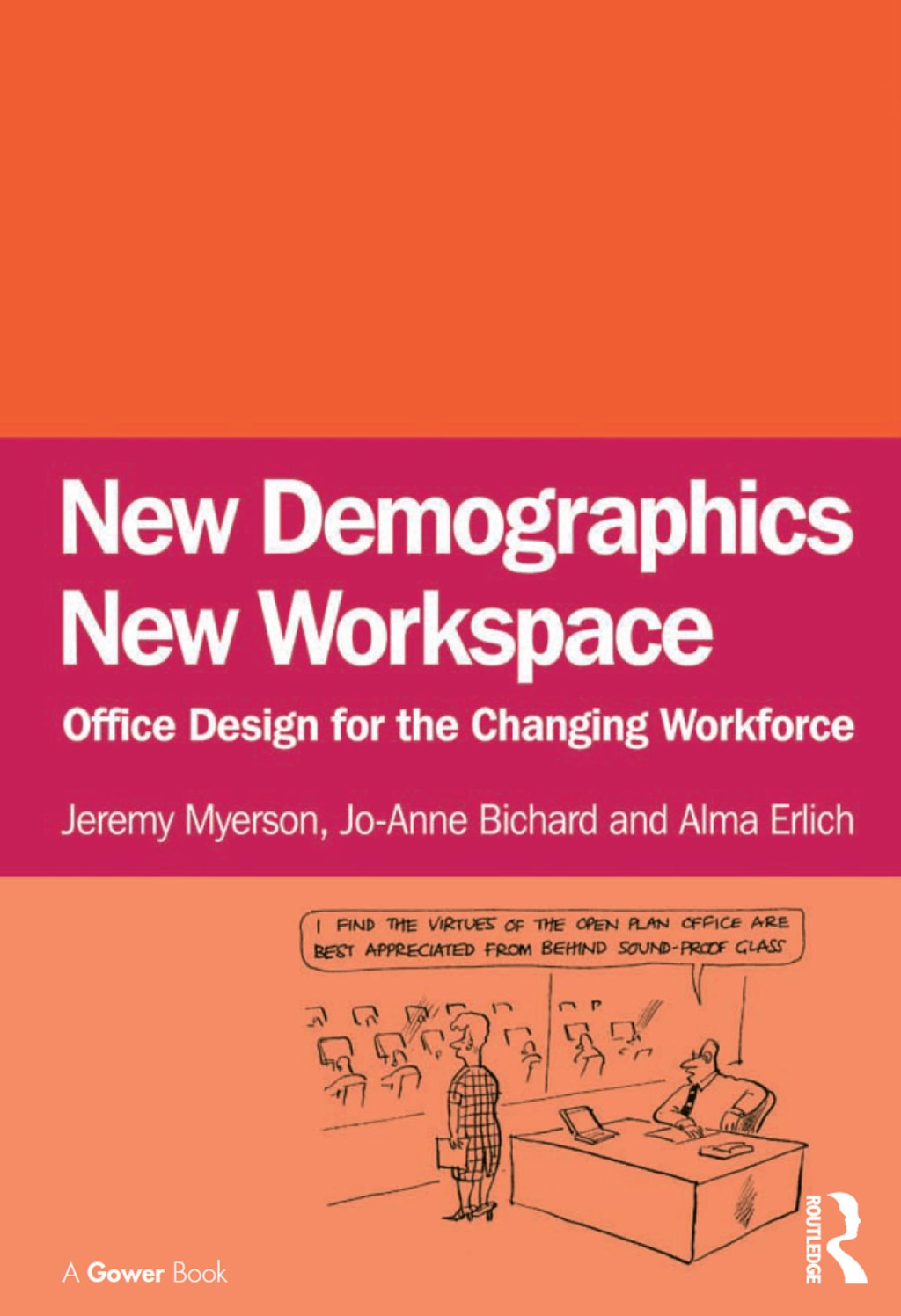 New Demographics New Workspace Office Design for the Changing Workforce 1st Edition â€“ PDF/EPUB Version Downloadable