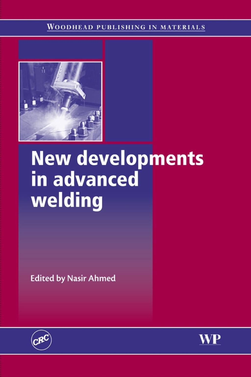 New Developments in Advanced Welding  â€“ PDF/EPUB Version Downloadable