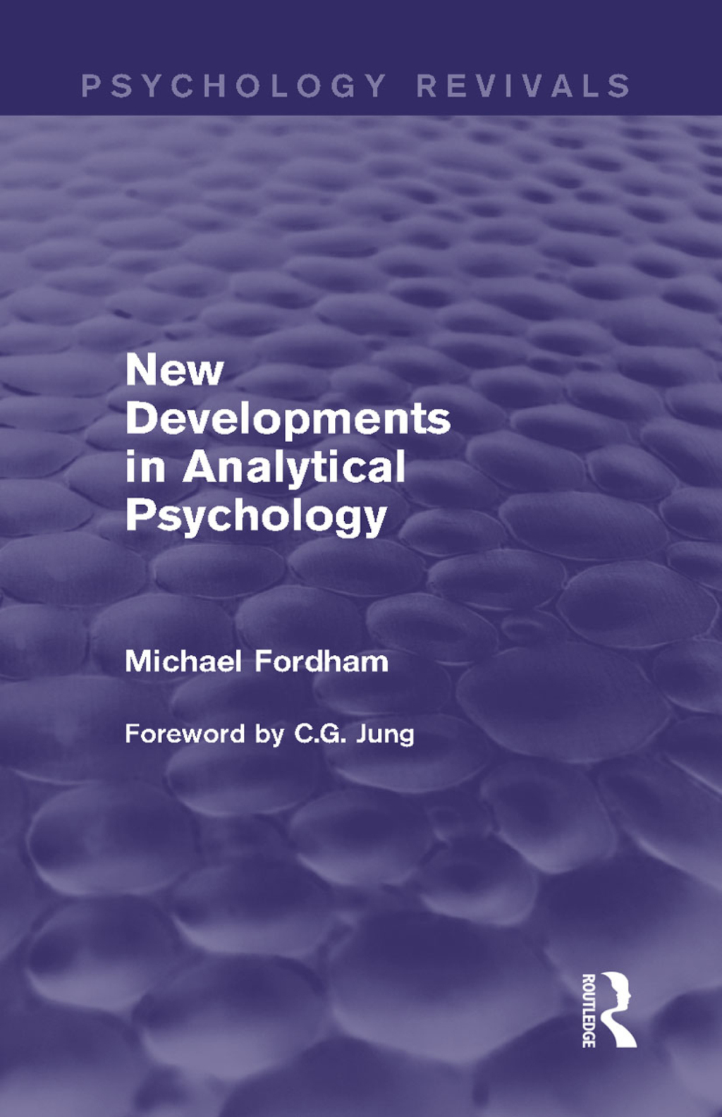 New Developments in Analytical Psychology (Psychology Revivals) 1st Edition â€“ PDF/EPUB Version Downloadable
