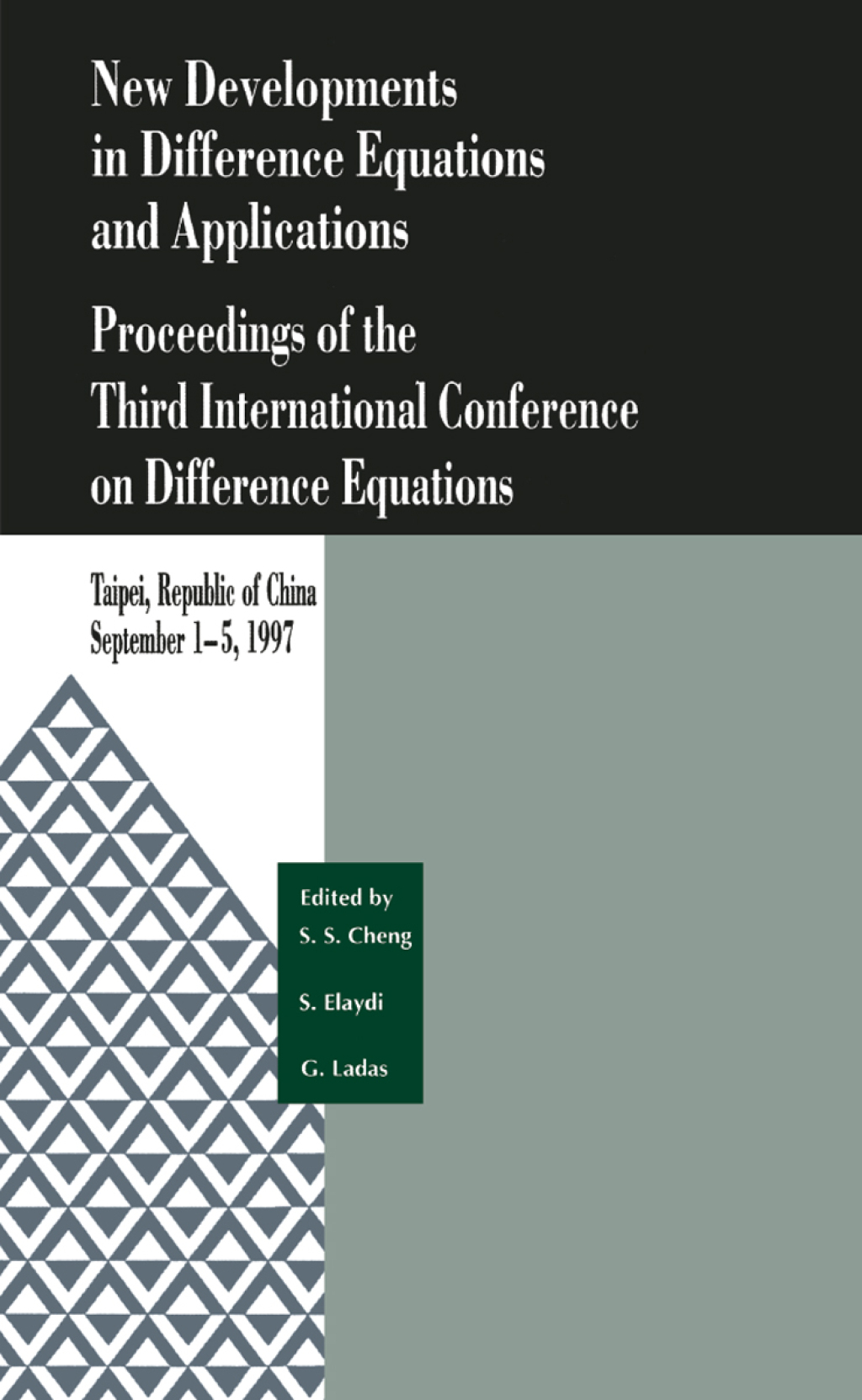 New Developments in Difference Equations and Applications Proceedings of the Third International Conference on Difference Equations 1st Edition â€“ PDF/EPUB Version Downloadable