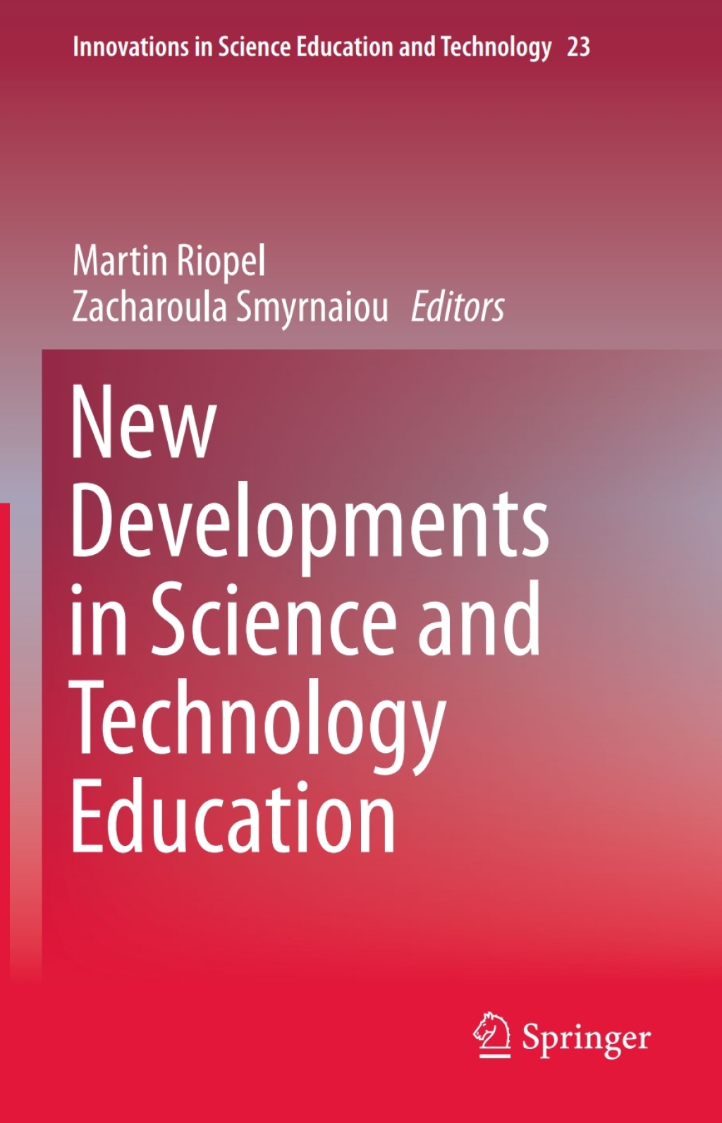 New Developments in Science and Technology Education  â€“ PDF/EPUB Version Downloadable