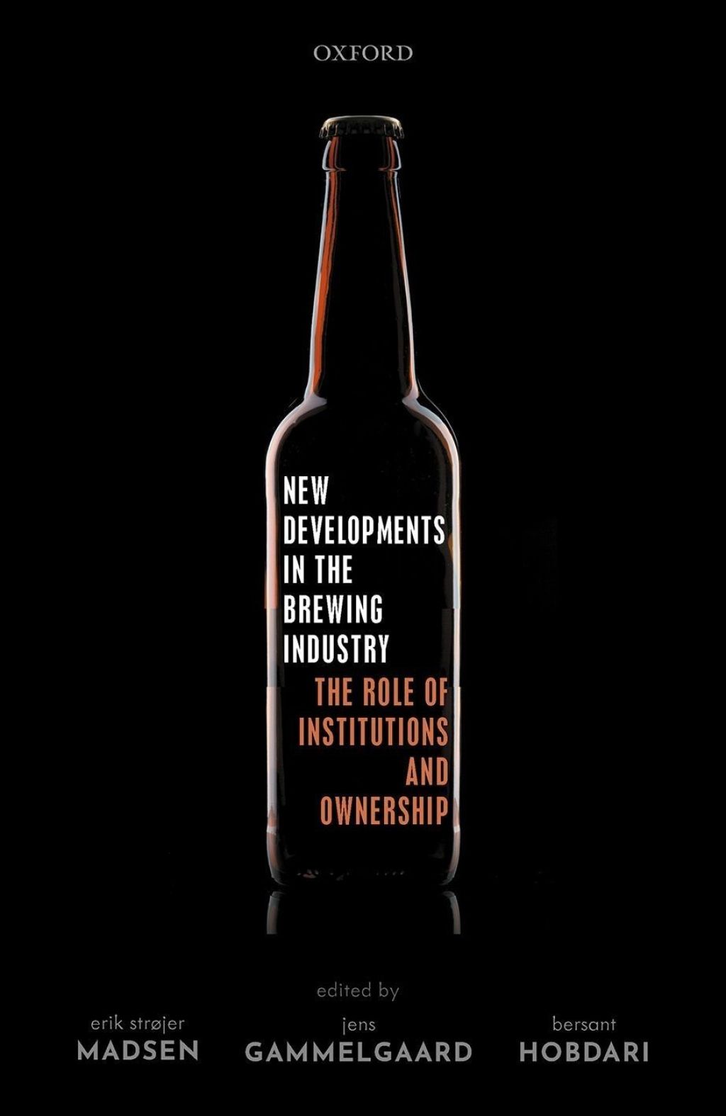 New Developments in the Brewing Industry The Role of Institutions and Ownership 1st Edition â€“ PDF/EPUB Version Downloadable