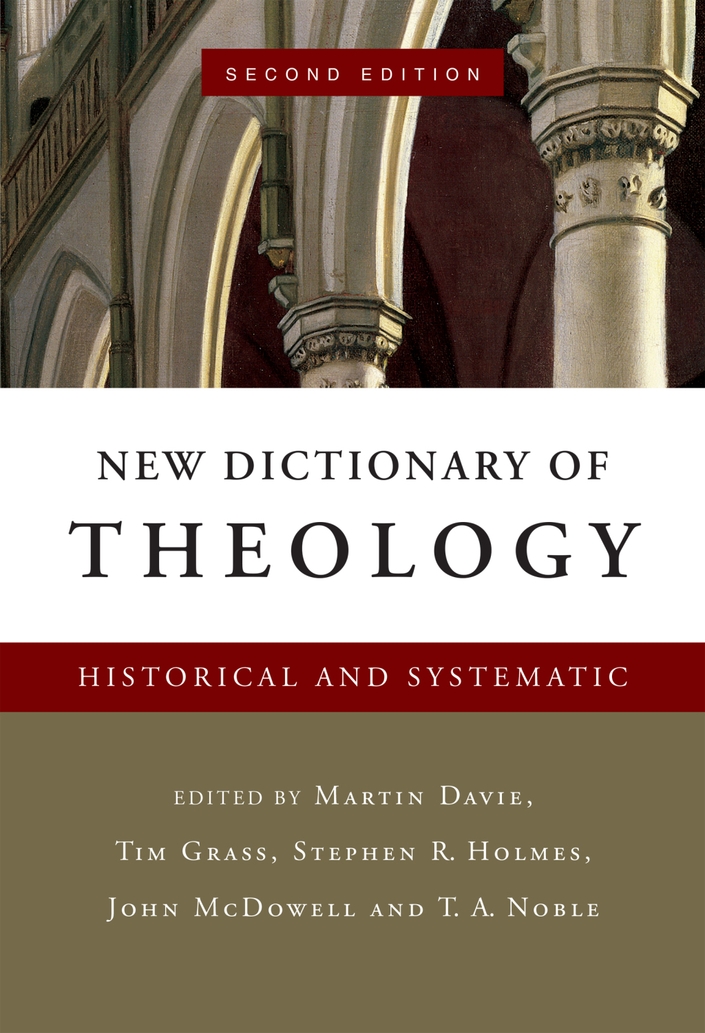 New Dictionary of Theology Historical and Systematic 2nd Edition â€“ PDF/EPUB Version Downloadable