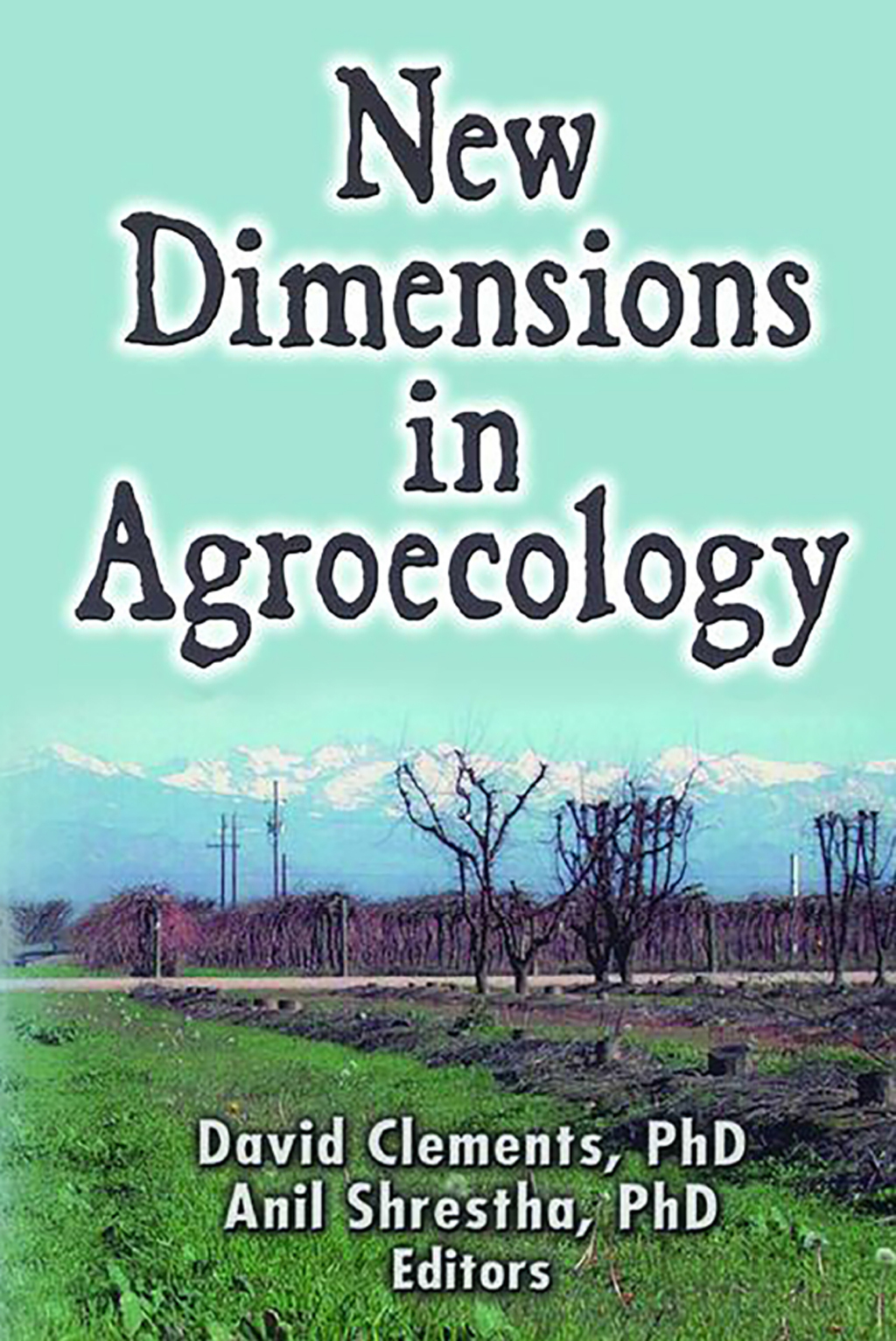 New Dimensions in Agroecology 1st Edition â€“ PDF/EPUB Version Downloadable