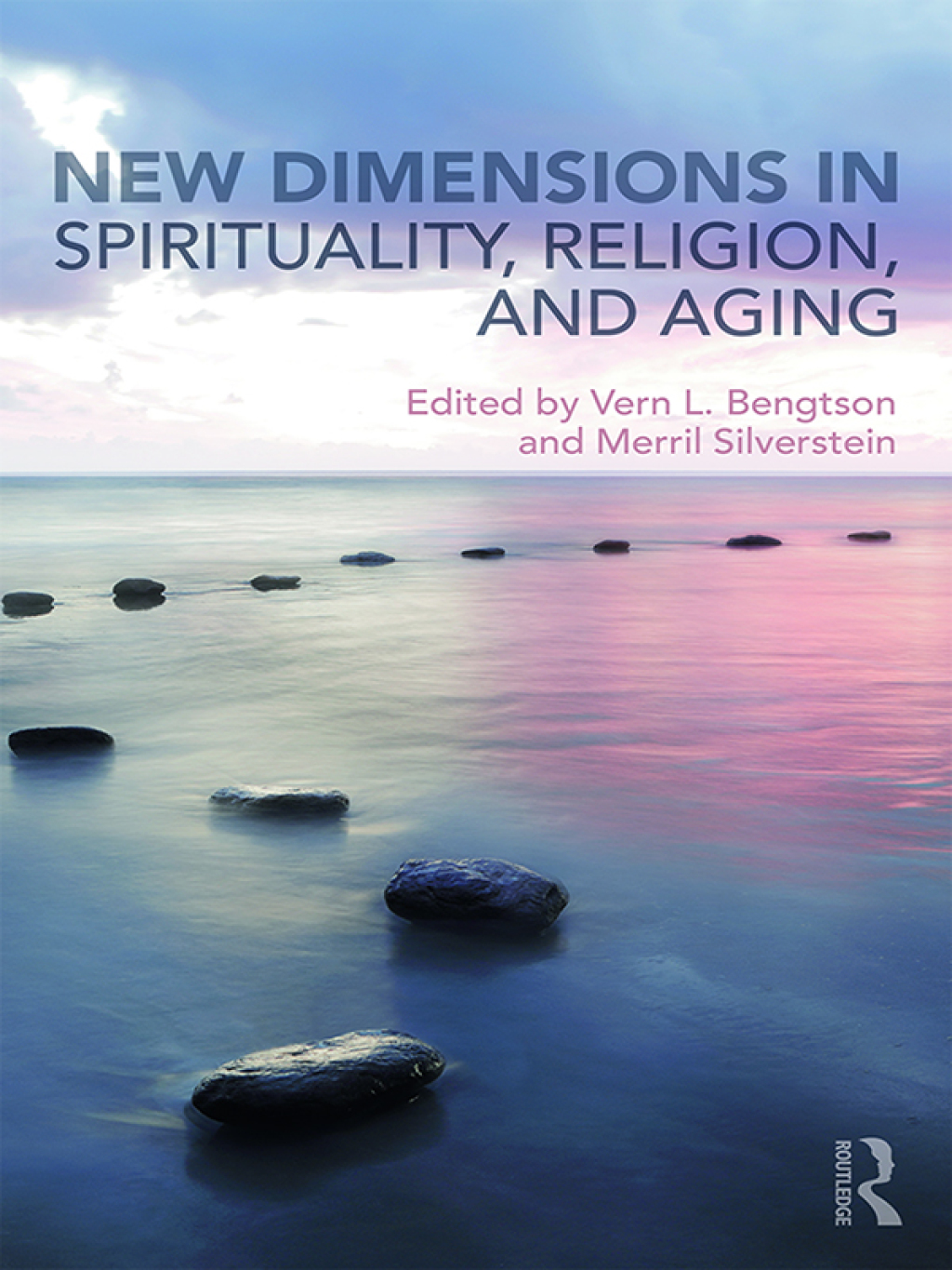 New Dimensions in Spirituality, Religion, and Aging 1st Edition â€“ PDF/EPUB Version Downloadable