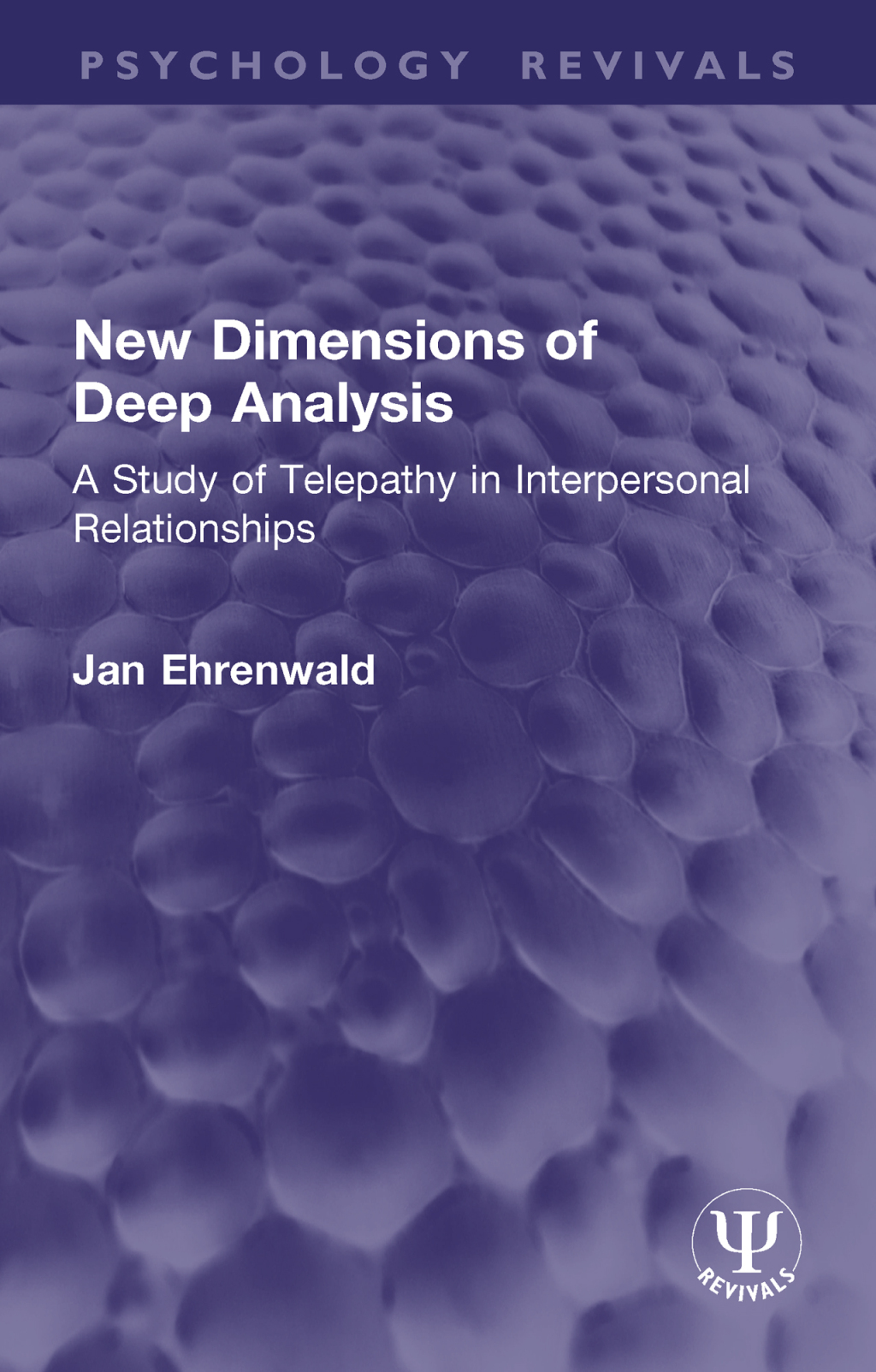 New Dimensions of Deep Analysis A Study of Telepathy in Interpersonal Relationships 1st Edition â€“ PDF/EPUB Version Downloadable