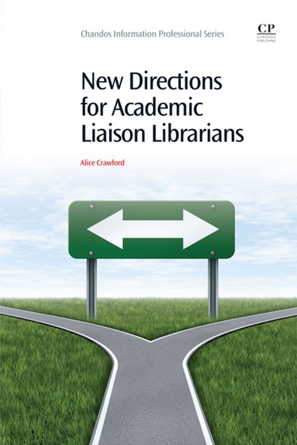 New Directions for Academic Liaison Librarians  â€“ PDF/EPUB Version Downloadable