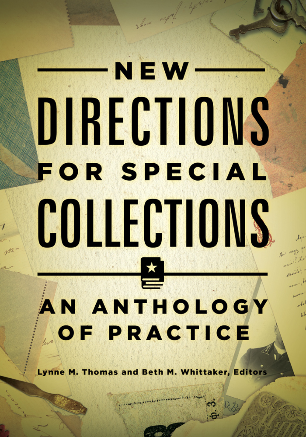 New Directions for Special Collections An Anthology of Practice 1st Edition â€“ PDF/EPUB Version Downloadable