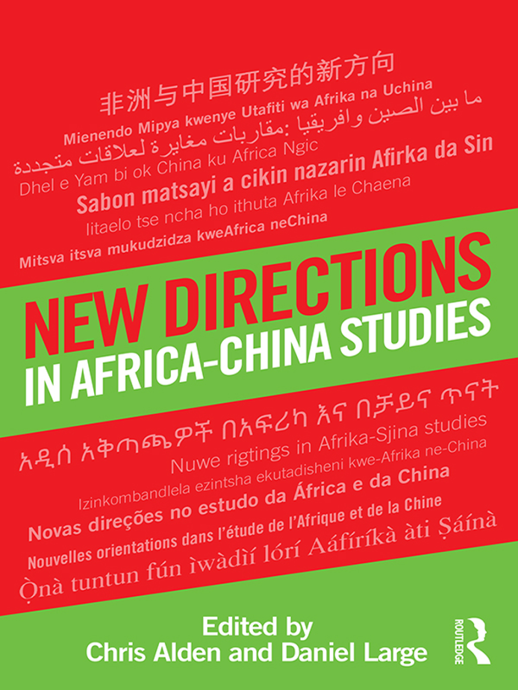 New Directions in Africaâ€“China Studies 1st Edition â€“ PDF/EPUB Version Downloadable