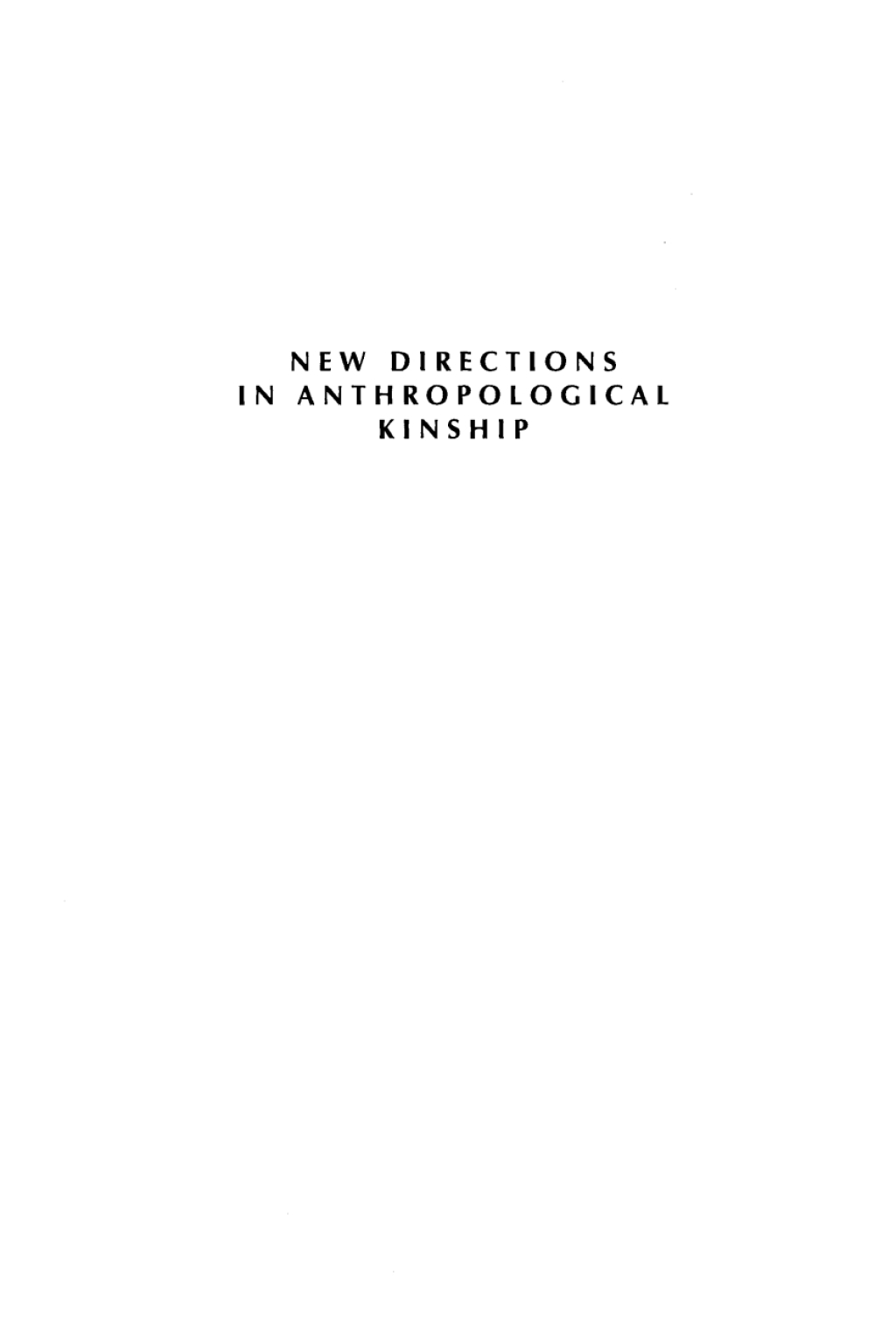 New Directions in Anthropological Kinship 1st Edition â€“ PDF/EPUB Version Downloadable