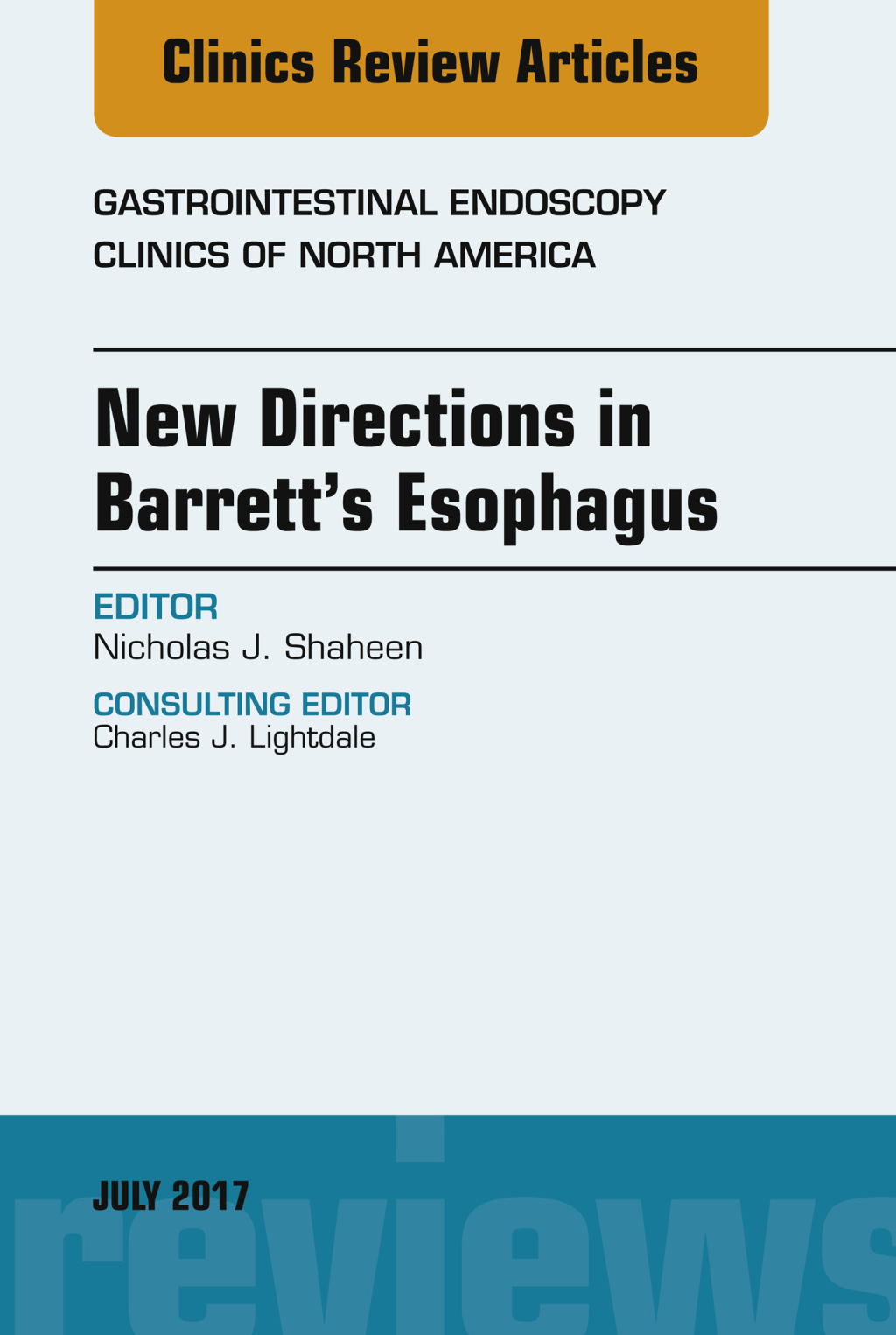 New Directions in Barrett's Esophagus, An Issue of Gastrointestinal Endoscopy Clinics  â€“ PDF/EPUB Version Downloadable