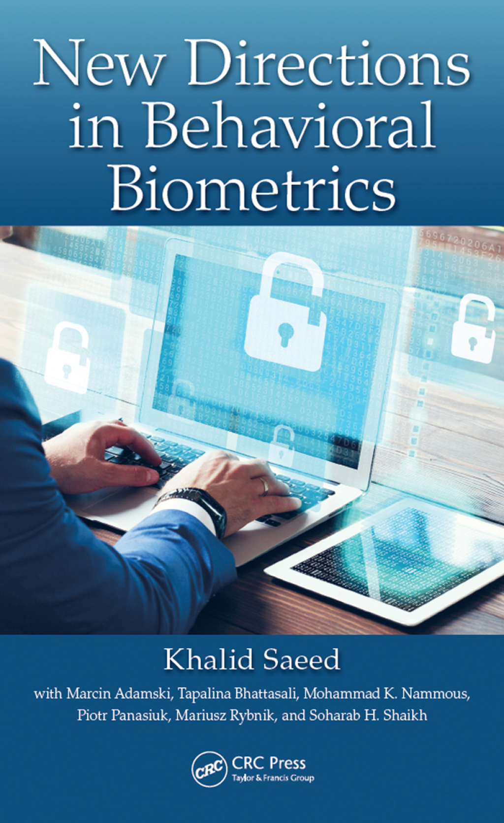 New Directions in Behavioral Biometrics 1st Edition â€“ PDF/EPUB Version Downloadable