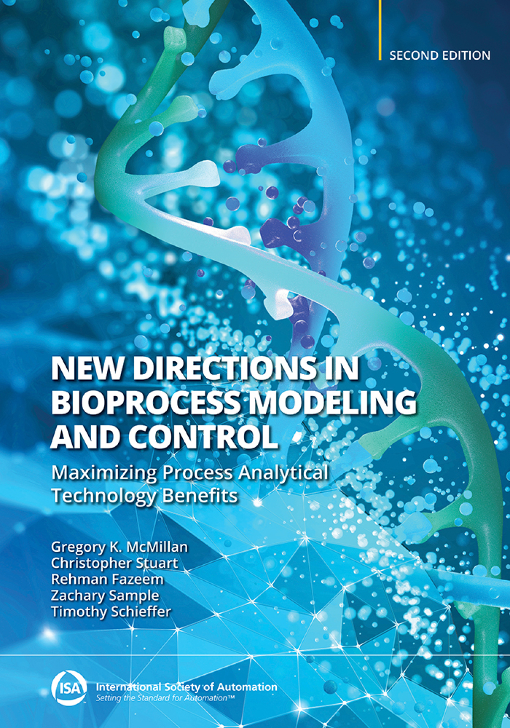 New Directions in Bioprocess Modeling and Control: Maximizing Process Analytical Technology Benefits, Second Edition 2nd Edition â€“ PDF/EPUB Version Downloadable