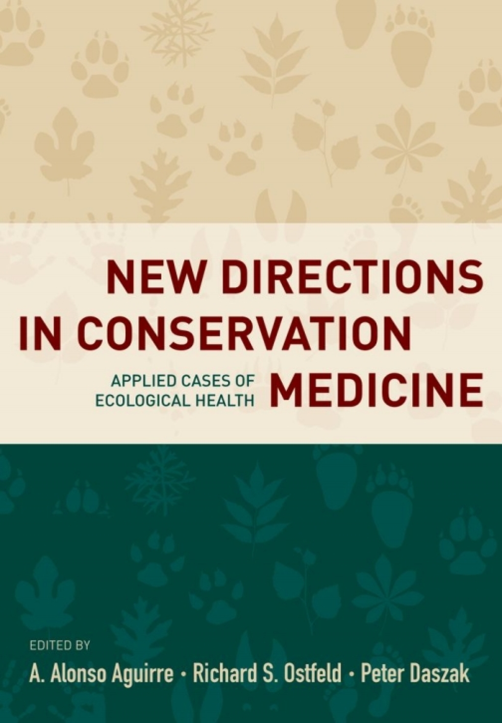 New Directions in Conservation Medicine Applied Cases of Ecological Health 1st Edition â€“ PDF/EPUB Version Downloadable