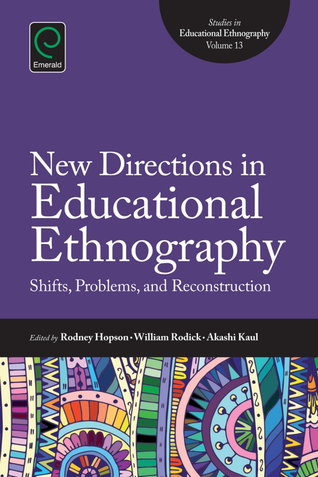 New Directions in Educational Ethnography Shifts, Problems, and Reconstruction  â€“ PDF/EPUB Version Downloadable