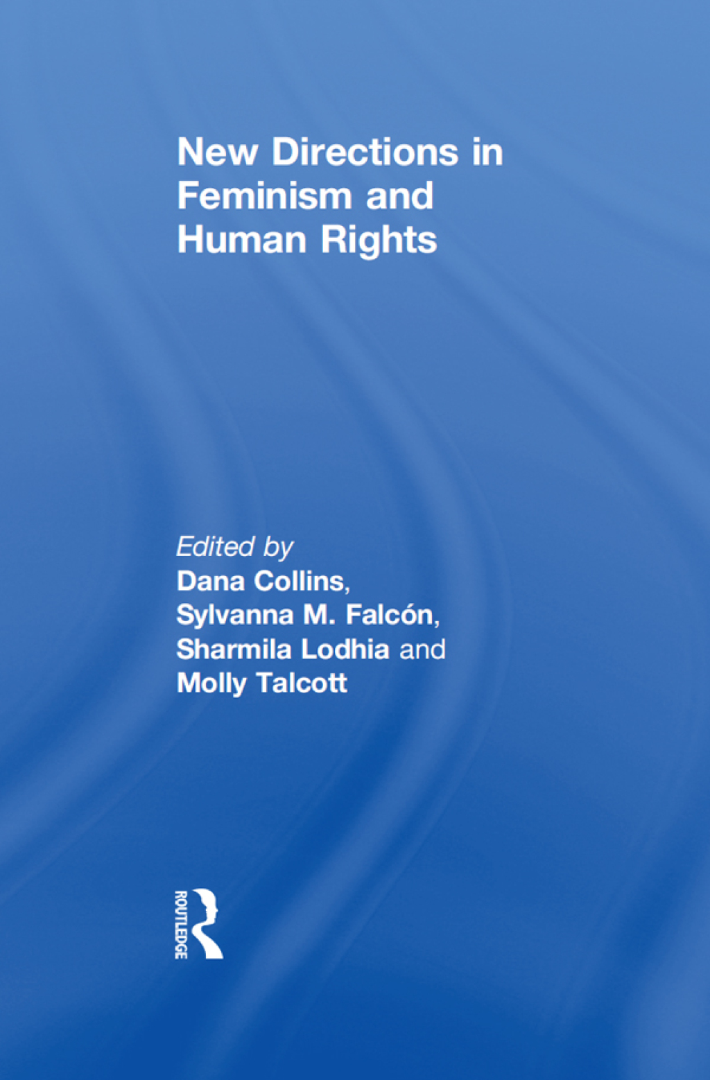 New Directions in Feminism and Human Rights 1st Edition â€“ PDF/EPUB Version Downloadable