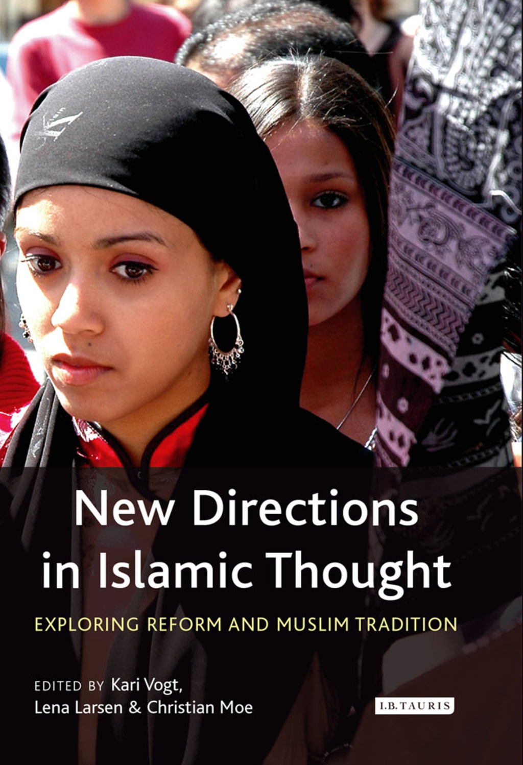 New Directions in Islamic Thought Exploring Reform and Muslim Tradition 1st Edition â€“ PDF/EPUB Version Downloadable